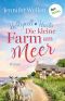 [Hollywell Hearts 01] • Die kleine Farm am Meer